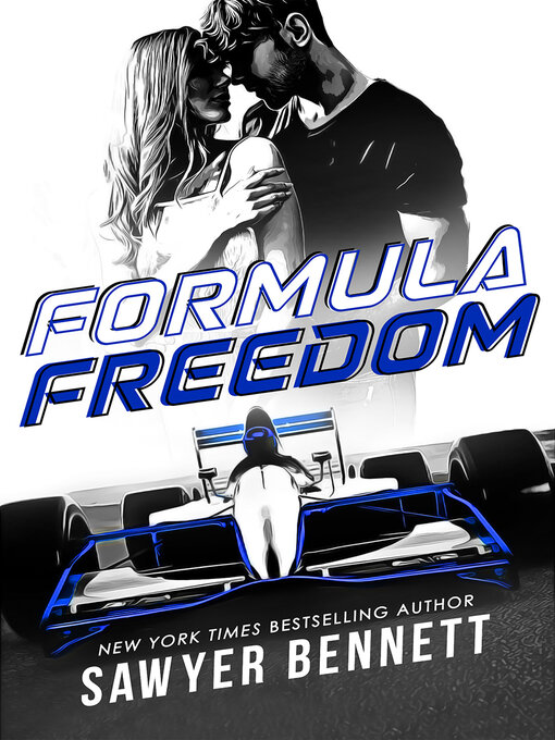 Title details for Formula Freedom by Sawyer Bennett - Available